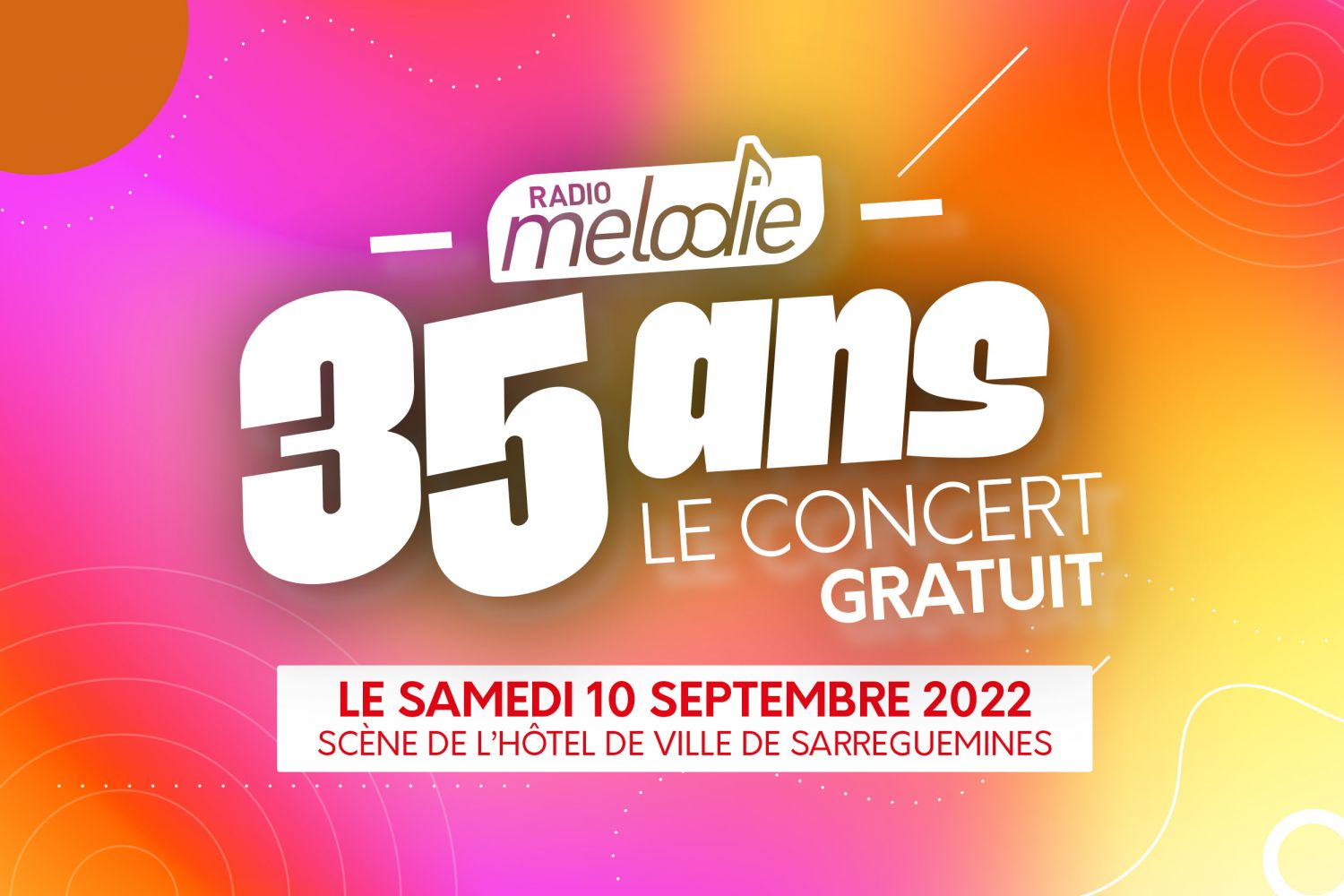Concert des 35 ans de Radio Mélodie : la billetterie est lancée !