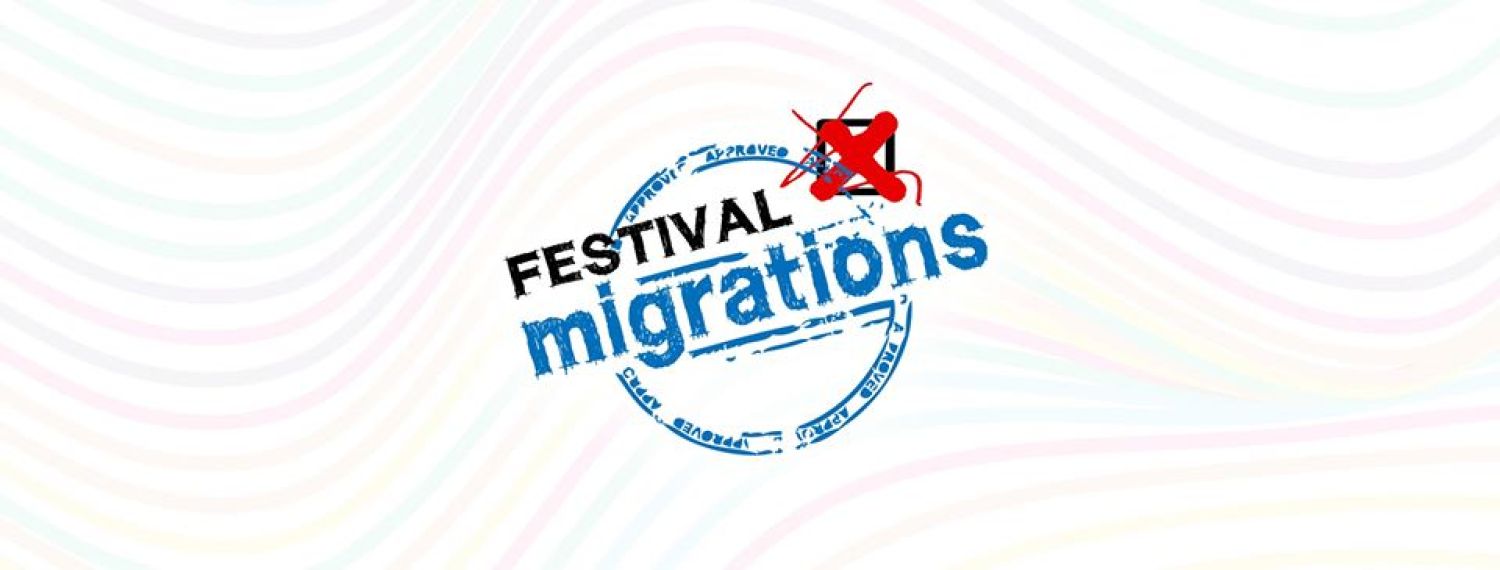 Festival Migrations : un festival pour rassembler et lutter contre le racisme 