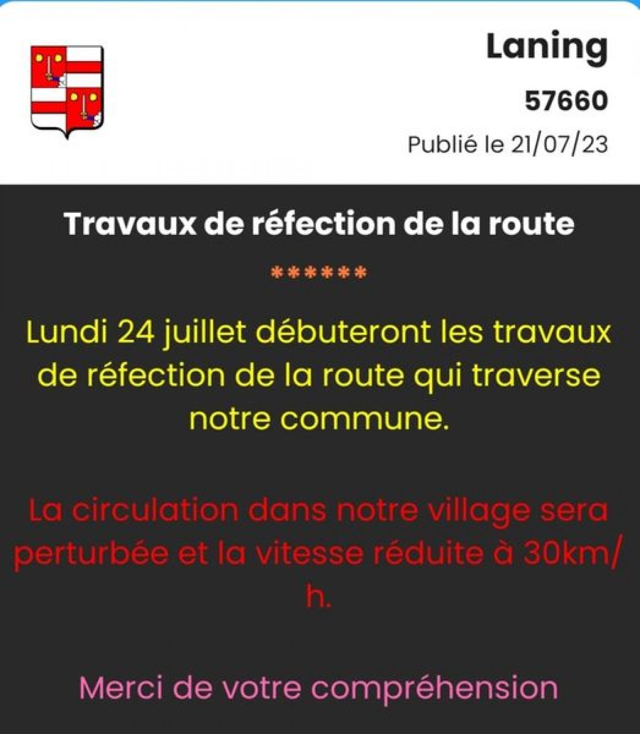 Petite info route pour celles et ceux qui circulent par la commune de Laning