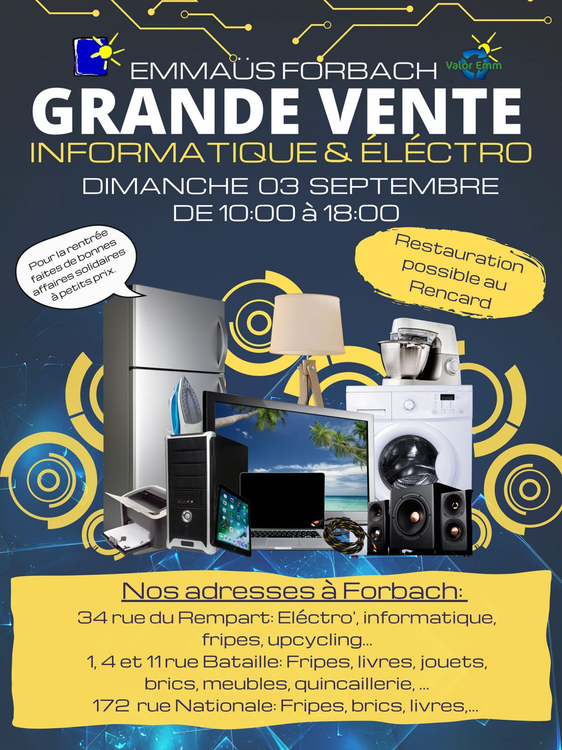 Si vous avez besoin d’électroménager ou de matériel informatique, c’est à Emmaüs Forbach qu’il faut vous rendre dimanche
