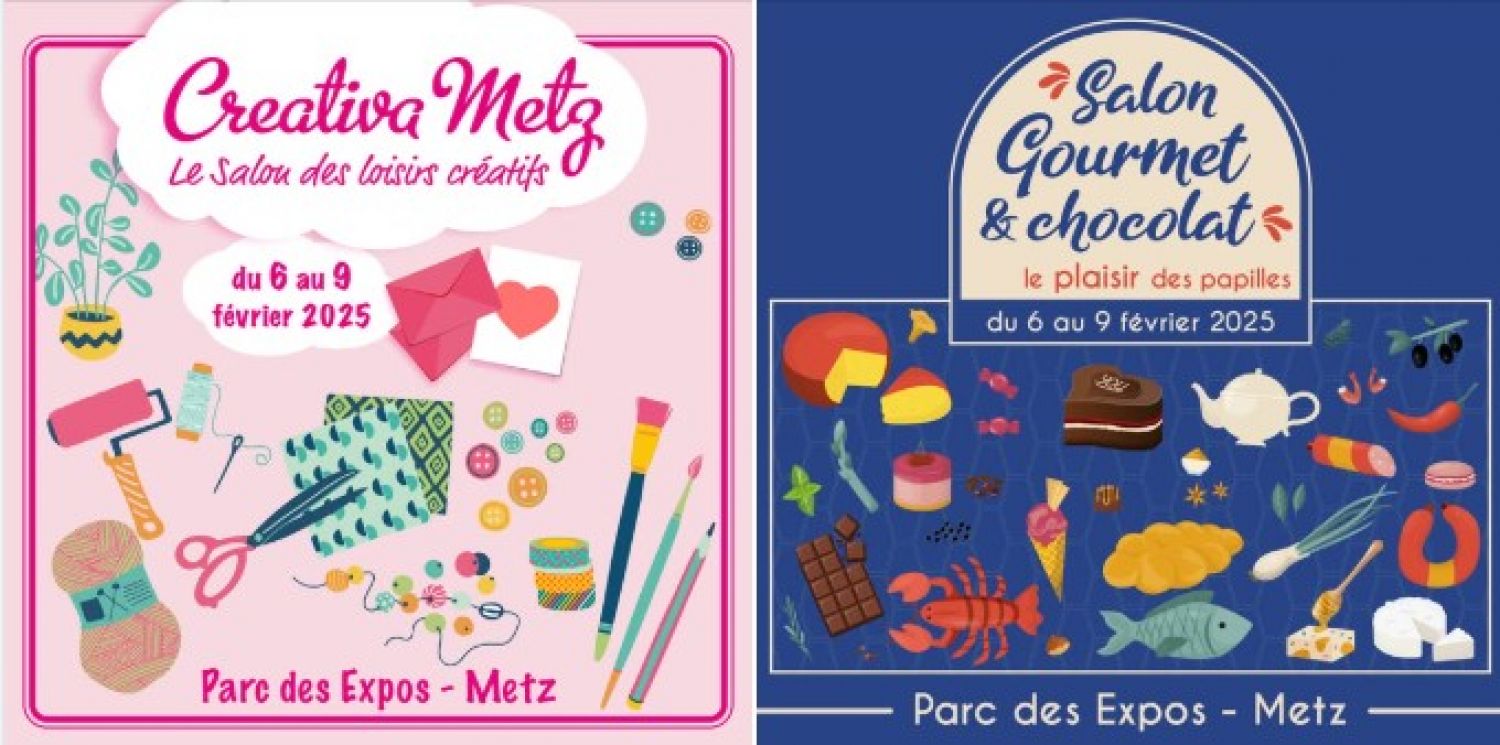 Les salons Créativa et Gourmet & Chocolat sont de retour au parc des expos de Metz