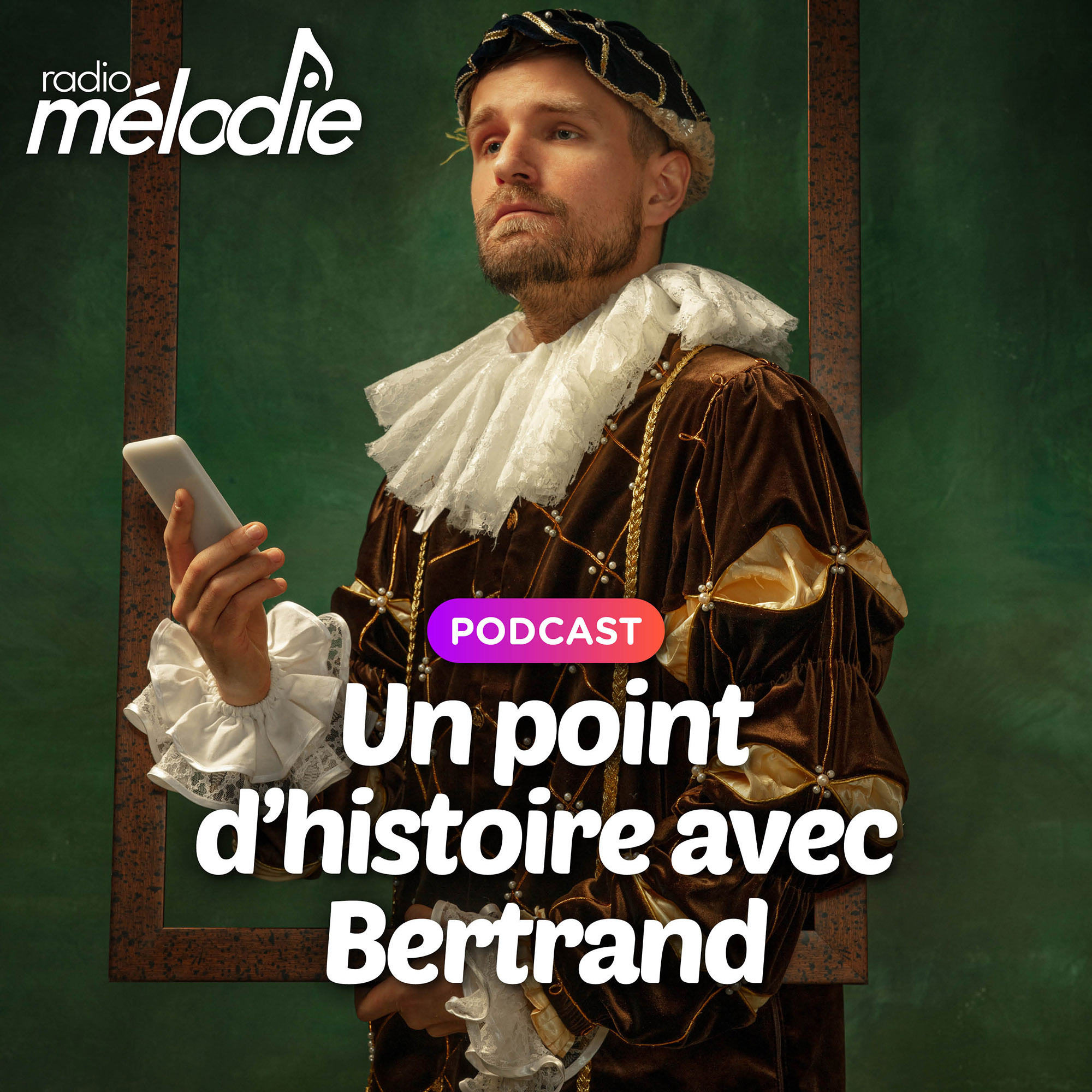 Un point d’histoire avec Bertrand - Radio Mélodie