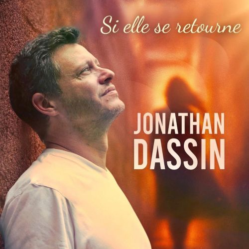 Jonathan Dassin annonce un nouvel album avec le single "Si elle se retourne” episode artwork