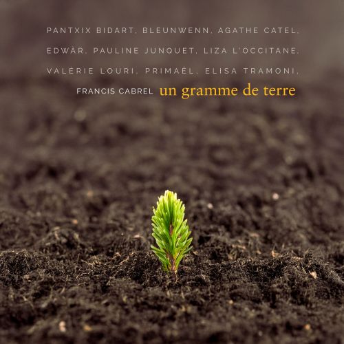 Francis Cabrel fait pousser les langues régionales sur « Un gramme de terre » episode artwork