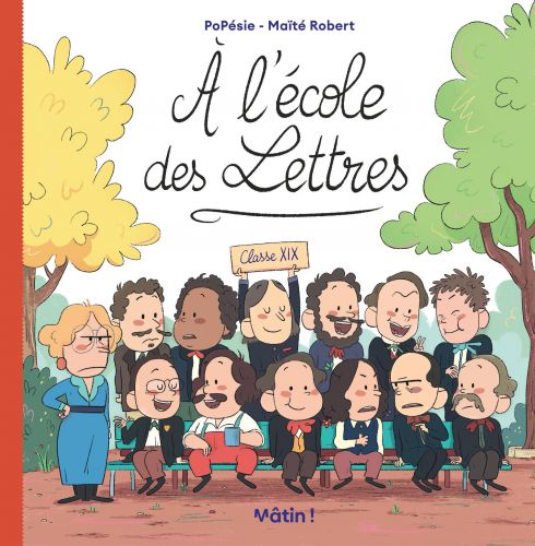 A l'école avec les grands écrivains A l'école avec les grands écrivains